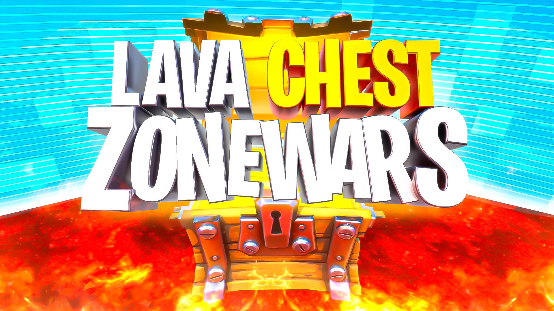 Lava Chest Zone Wars