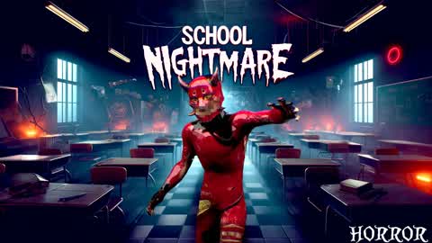 SCHOOL NIGHTMARE [HORROR]