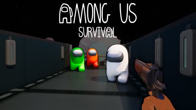 AMONG [SURVIVAL]