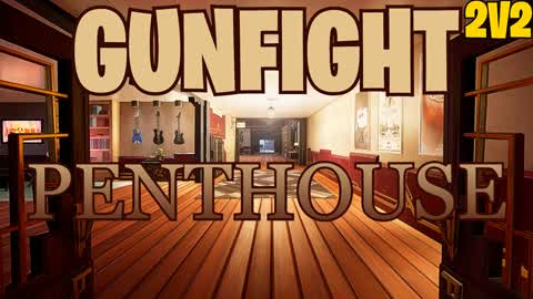 Gunfight - PentHouse