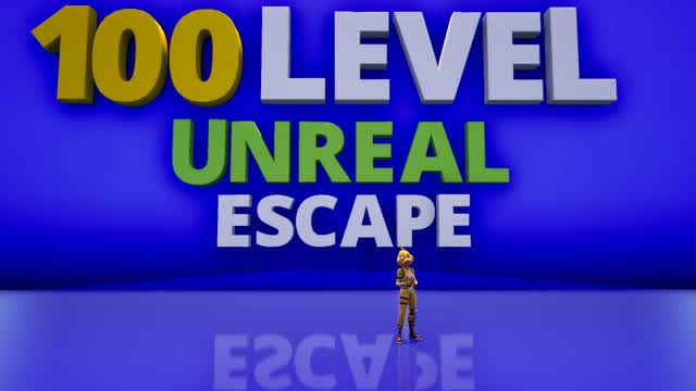 100 LEVEL UNREAL ESCAPE
