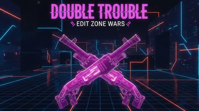 Double Trouble Edit Zone Wars