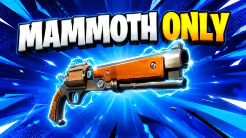 MAMMOTH ONLY🔫