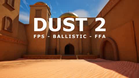 Ballistic FPS FFA Dust 2