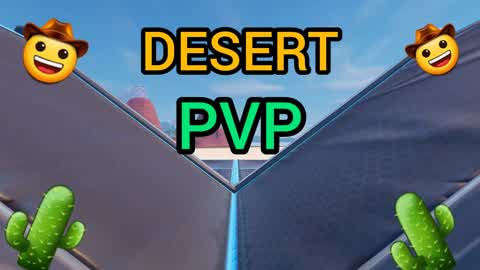 DESERT PVP