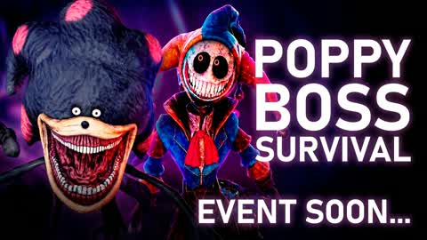 POPPY BOSS SURVIVAL