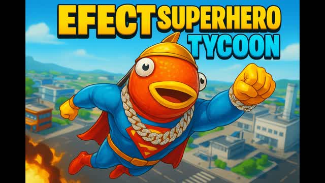 EFECT SUPERHERO TYCOON