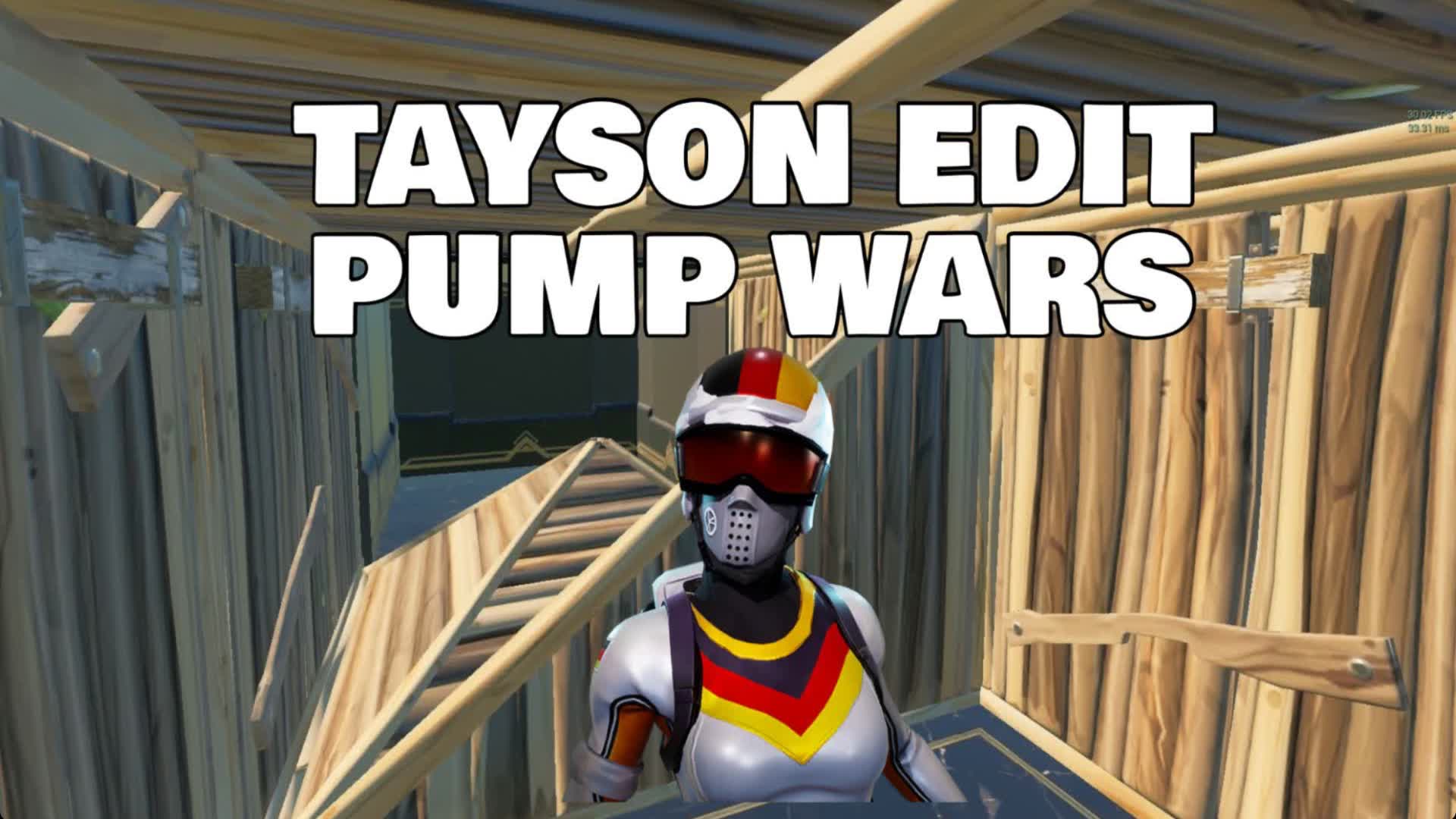 TAYSON EDIT PUMP WAR
