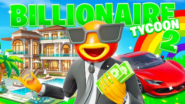 BILLIONAIRE TYCOON 2 💸