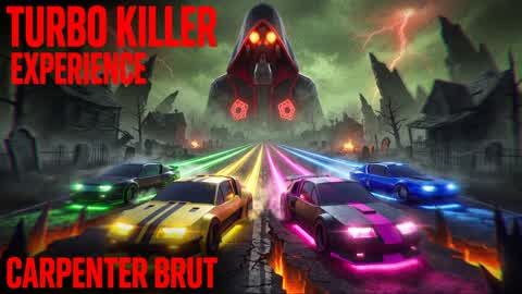 💀Turbo Killer Experience/Carpenter Brut