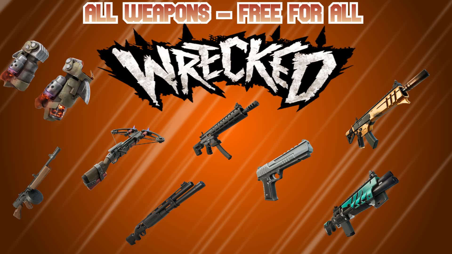 WRECKED FFA - ALL WEAPONS 6237-4127-6229 by rekzii - Fortnite Creative ...