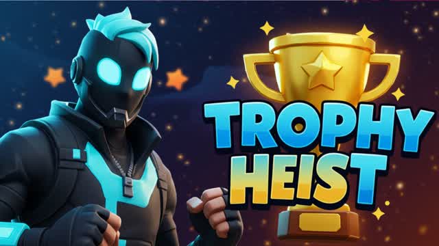 Trophy Heist