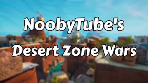 NoobyTube Desert Zone Wars