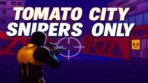 Tomato City Snipers Only😁