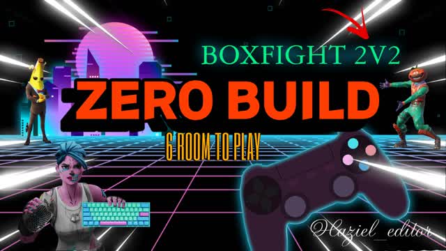 BOXFIGHT ZERO BUILD 2v2