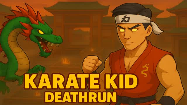 🎍KARATE KID DEATHRUN