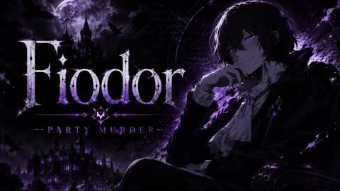 Party Murder Fiodor