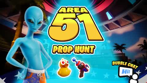 AREA 51 PROP HUNT