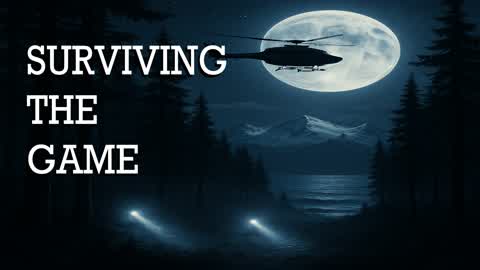Surviving the Game
