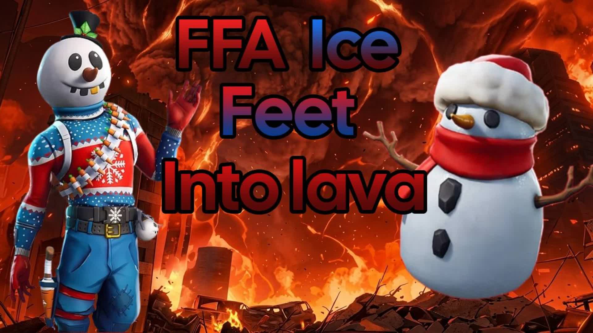 FFA ice feet into lava! - fortnite