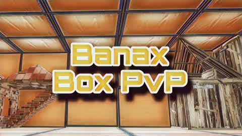 Banax 🎁Box🎁 PvP