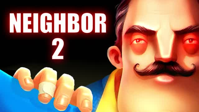 NEIGHBOR 2 [HORROR]