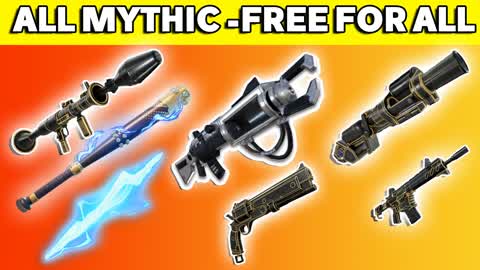 💥ALL MYTHIC -FREE FOR ALL 💥