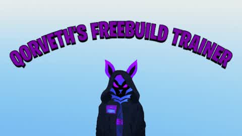 QORVETH'S FREEBUILD TRAINER