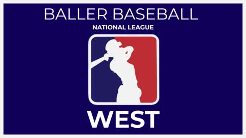 Baller Baseball (NL WEST)