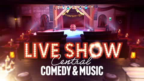 LIVE SHOW CENTRAL: Comedy & Music