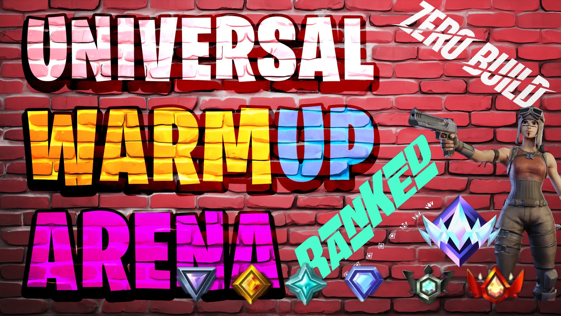 Ranked Warm Up Arena Zero Builds