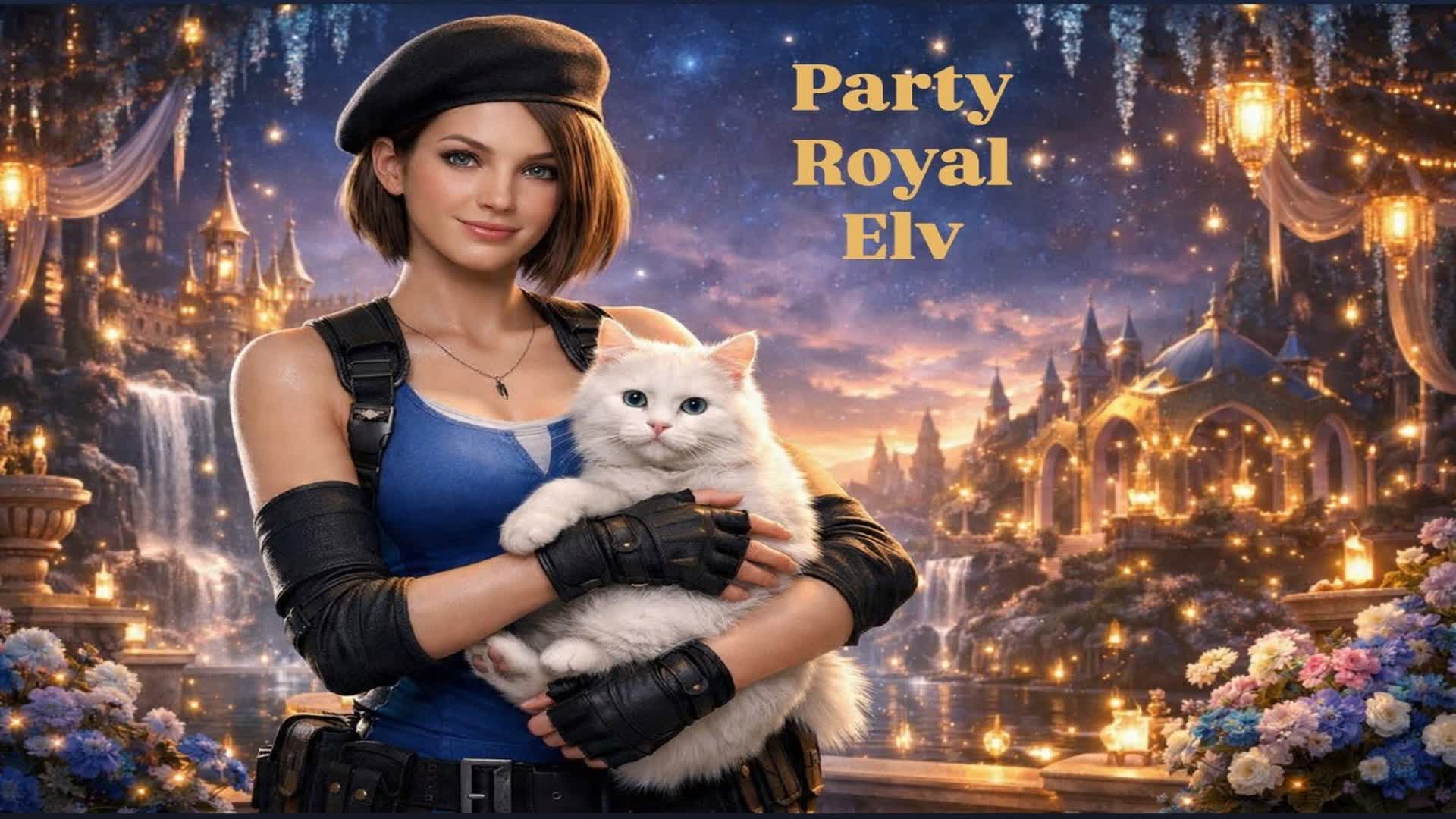 PARTY ROYAL  [Elv]