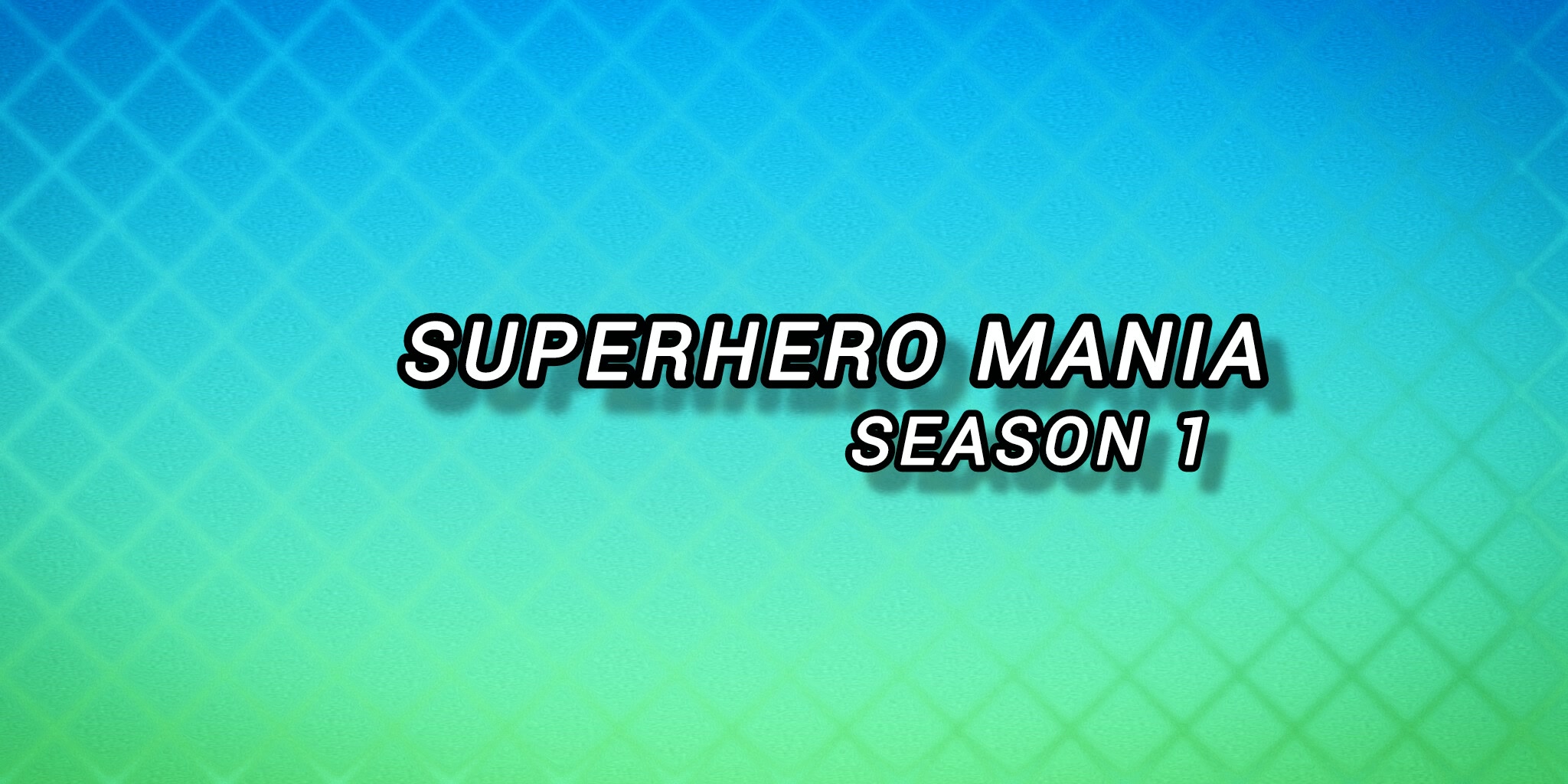 RTG RELOAD - SUPERHERO MANIA SEASON 1 3339-2105-6464 by rtg21 ...