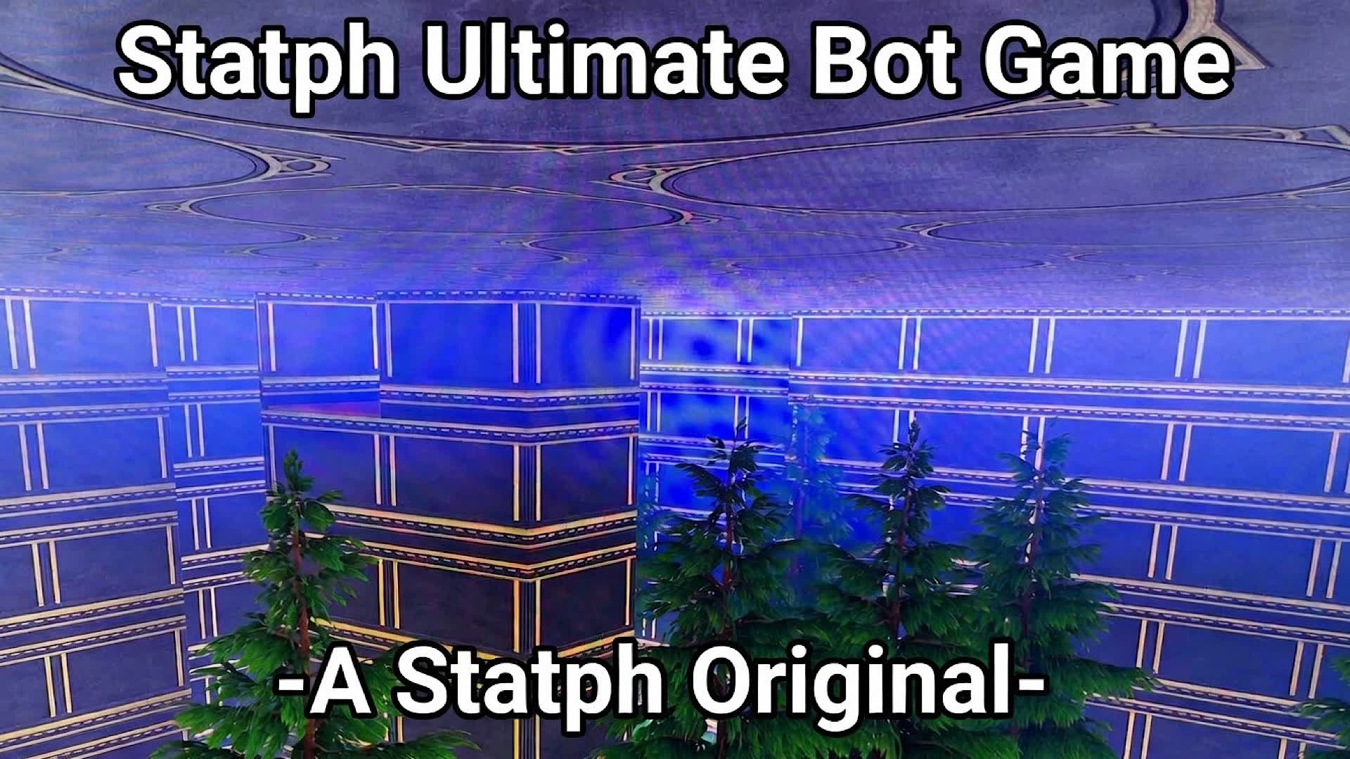 Statphの究極のBOTゲーム