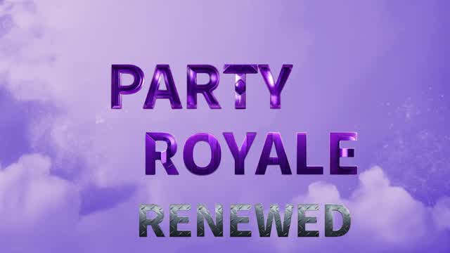 Party Royale Renewed
