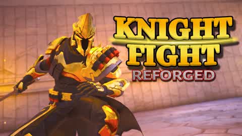 KNIGHT FIGHT: REFORGED