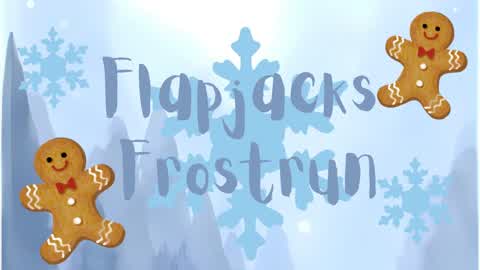 Flapjacks Frostrun