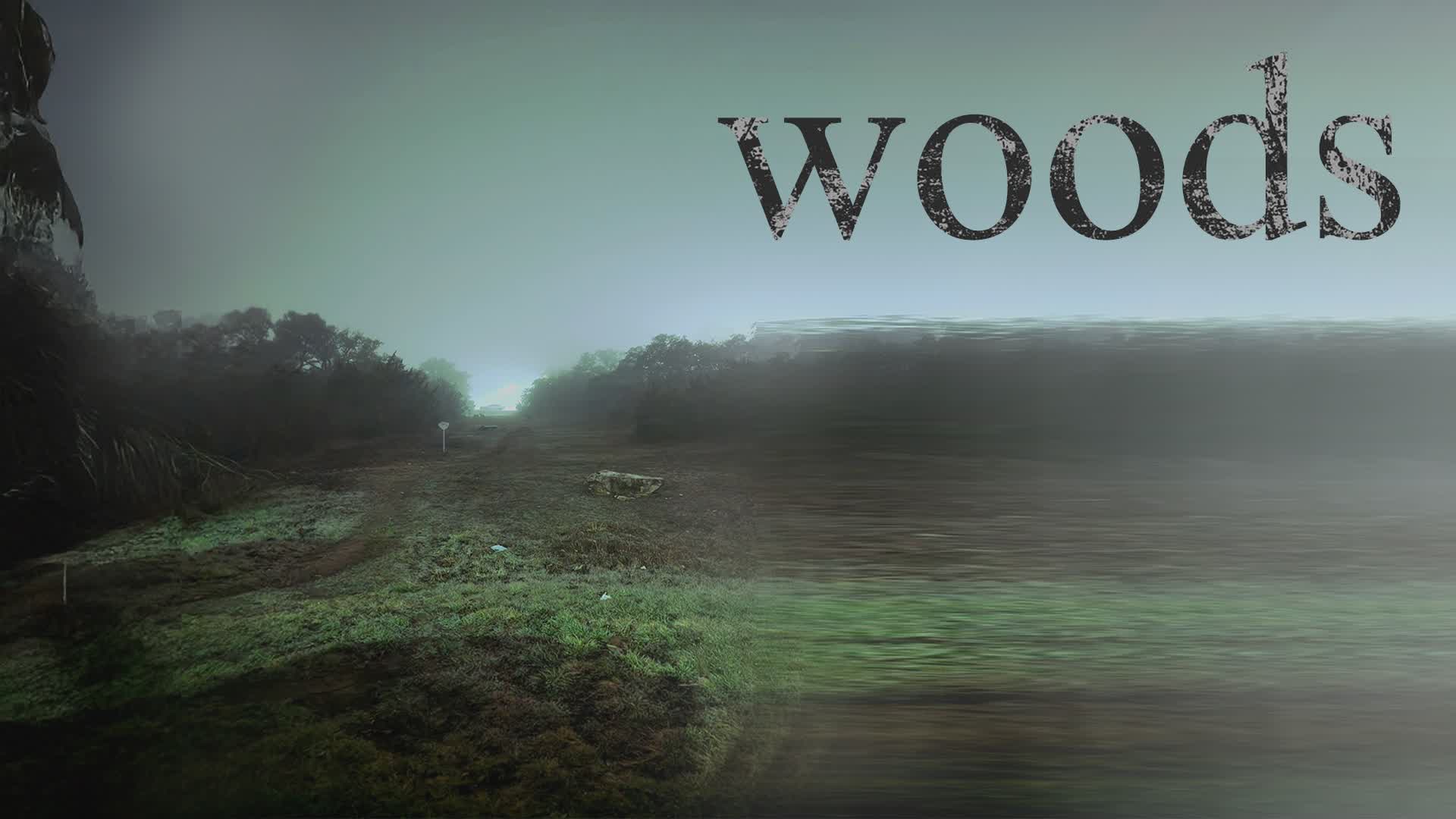Woods