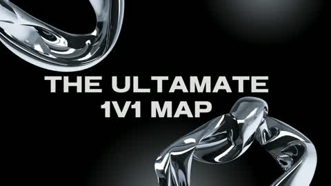 THE ULTAMATE 1V1 MAP