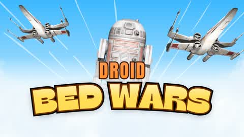 Droid Bed Wars