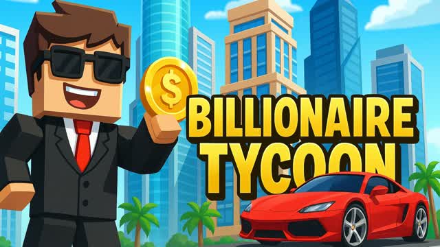 BILLIONAIRE TYCOON