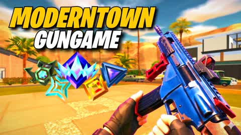 😎GUNGAME 🔫 MODERNTOWN