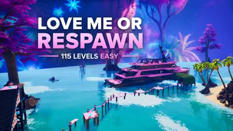 LOVE ME OR RESPAWN