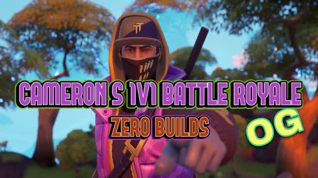 Cameron's 1v1 Battle Royale: OG ZB