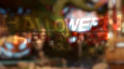 Halloween Replay Map Vol.2