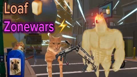 🍞 Loaf Zonewars 🍞
