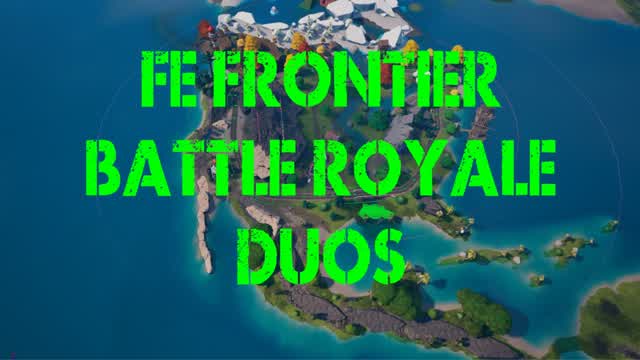 FE Frontier Battle Royale Duos