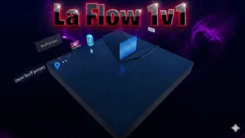 LaFlow 1v1