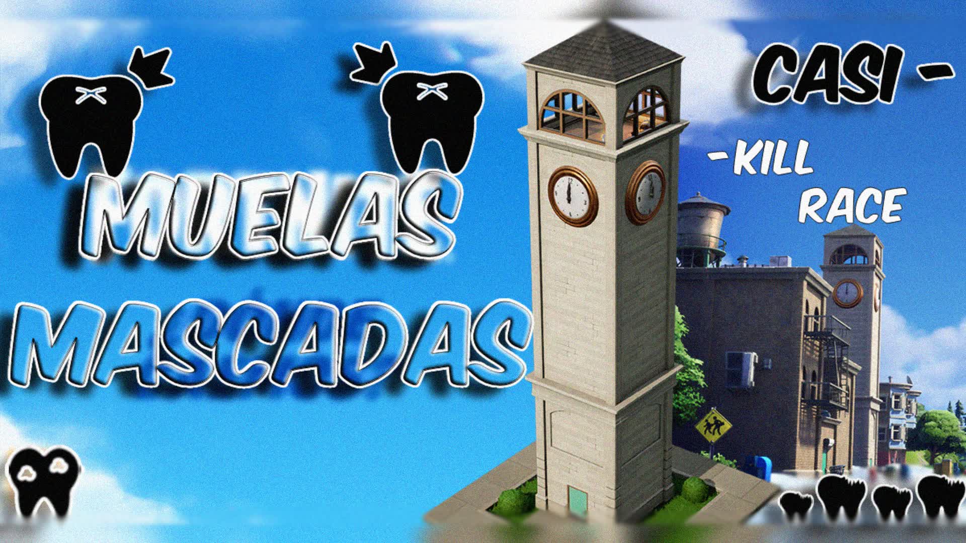 KILL RACE - 🦷Muelas Mascadas🦷