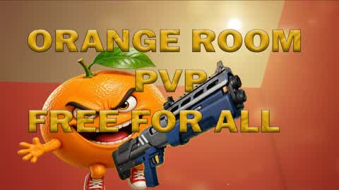 Orange Room PVP FREE FOR ALL